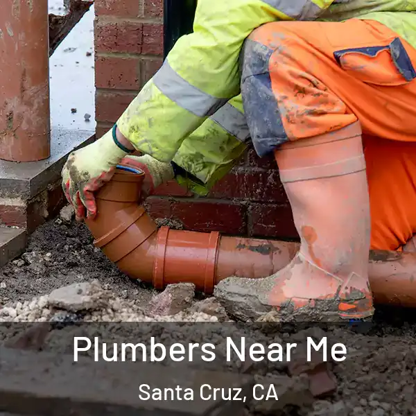  Plumbers Near Me Santa Cruz, CA