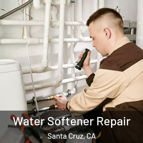  Water Softener Repair Santa Cruz, CA